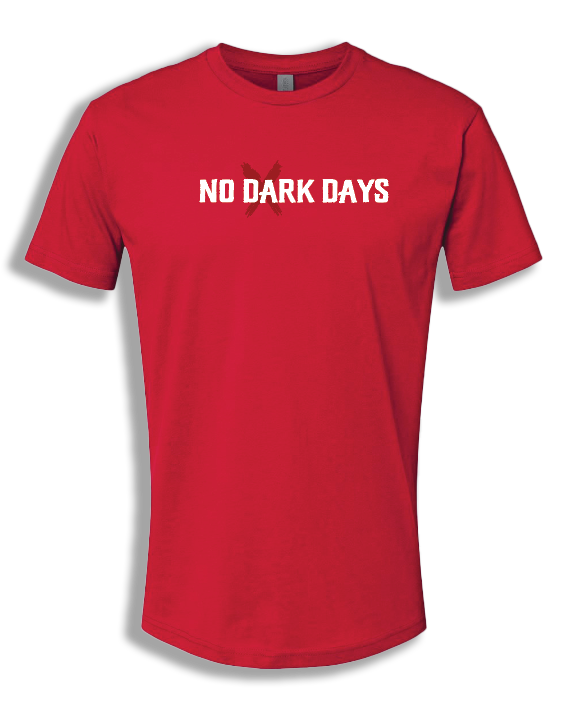 No Dark Days T-Shirt