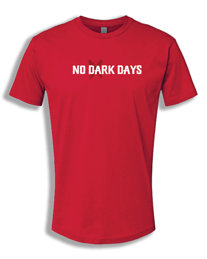 No Dark Days T-Shirt